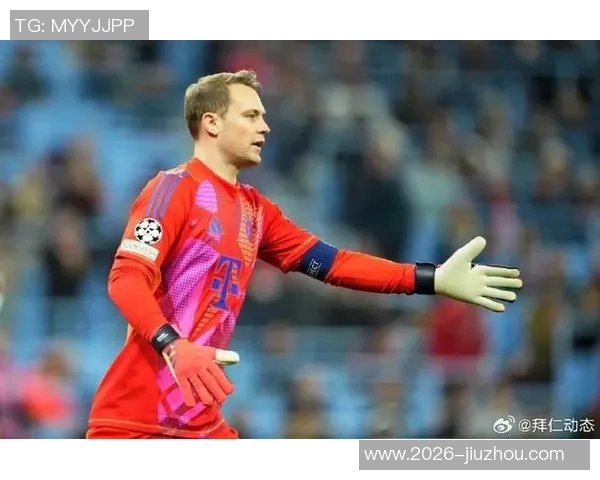 拜仁计划诺伊尔续约后明夏以2000万欧出售努贝尔